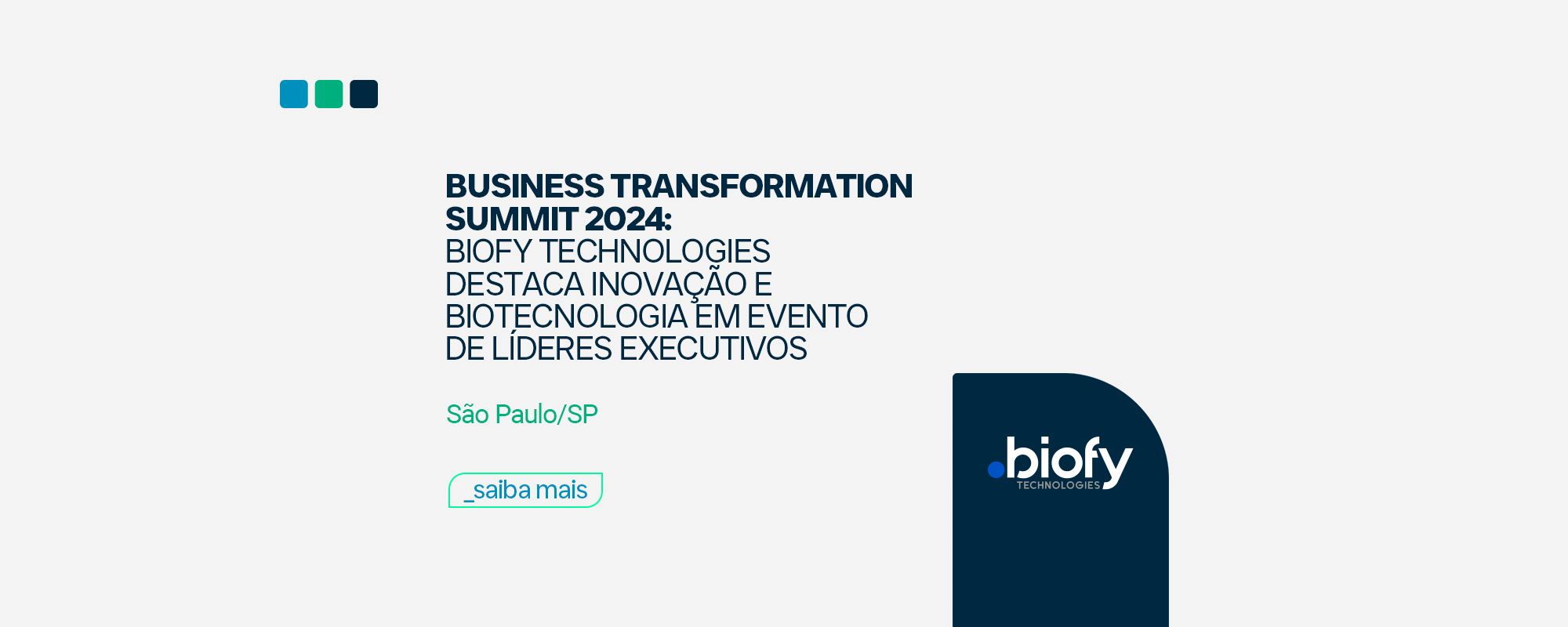 Business Transformation Summit 2024: Biofy Technologies destaca inovação e biotecnologia em evento de líderes executivos